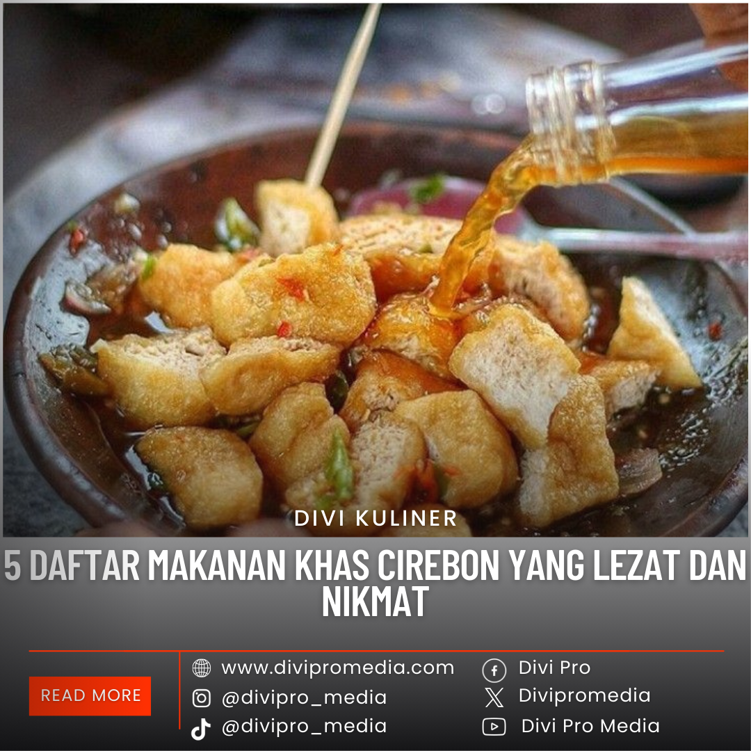 Daftar Makanan Khas Daerah Cirebon