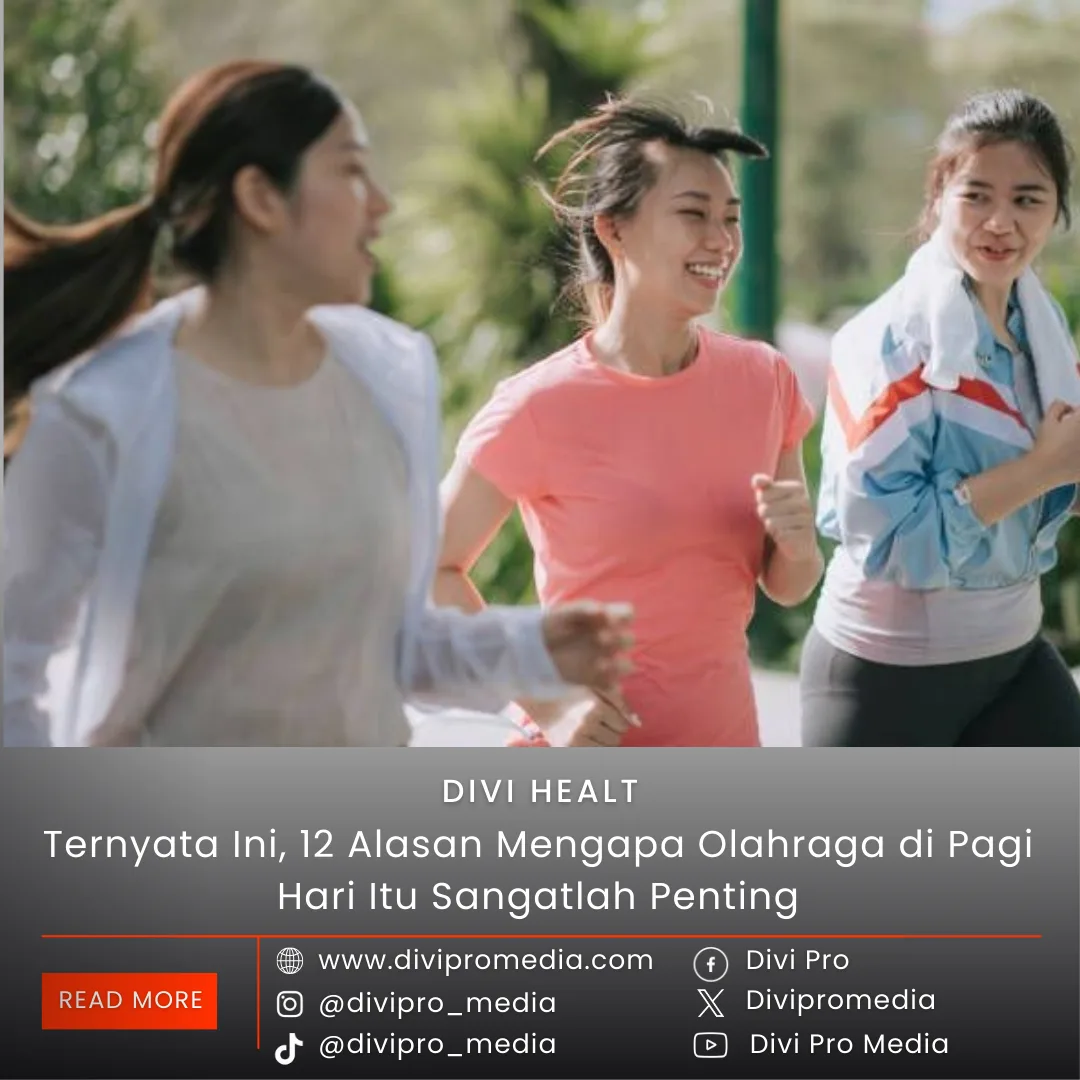 Alasan Mengapa Olahraga di Pagi Hari Itu Sangatlah Penting