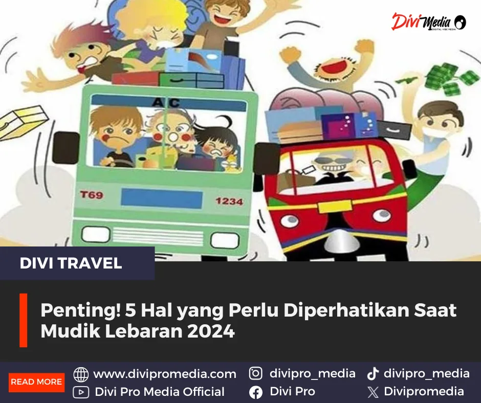 5 Hal yang Perlu Diperhatikan Saat Mudik Lebaran